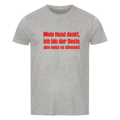 Kanimal "Mein Hund denkt" T-Shirt für Herren, 100% Bio-Baumwolle, Unisex-Schnitt – Dieses T-Shirt in grau der Marke Kanimal trägt den humorvollen Spruch "Mein Hund denkt, ich bin der Beste, also muss es stimmen!" in auffälliger roter Schrift. Perfekt für Hundebesitzer, die ihren humorvollen Stolz mit einem Augenzwinkern zeigen möchten. Hergestellt aus 100% halbgekämmter Bio-Baumwolle, mit normaler Passform, kurzen Ärmeln und 1x1 Rippstrick am Rundhalsausschnitt. Ideal für den Alltag.