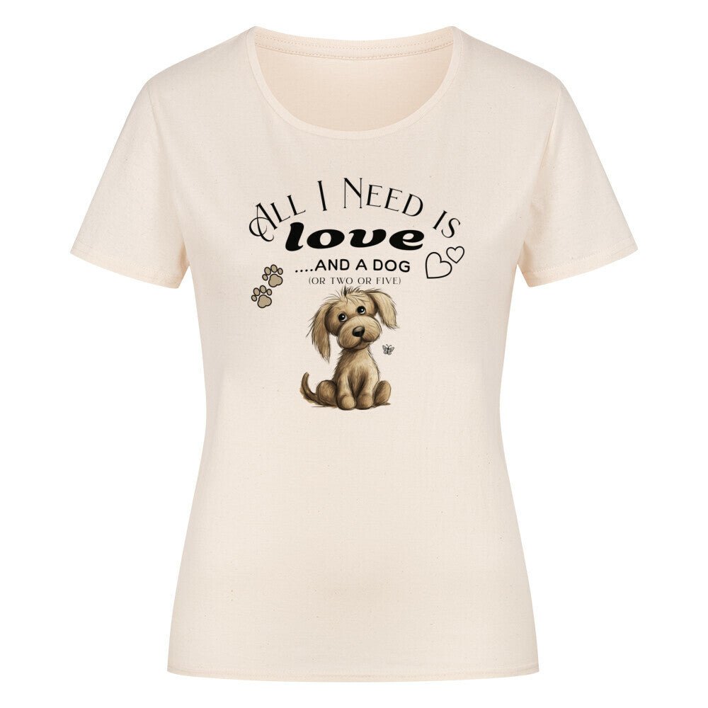 All i Need dog T-Shirt Damen - Kanimal - T-Shirt - MarketPrint