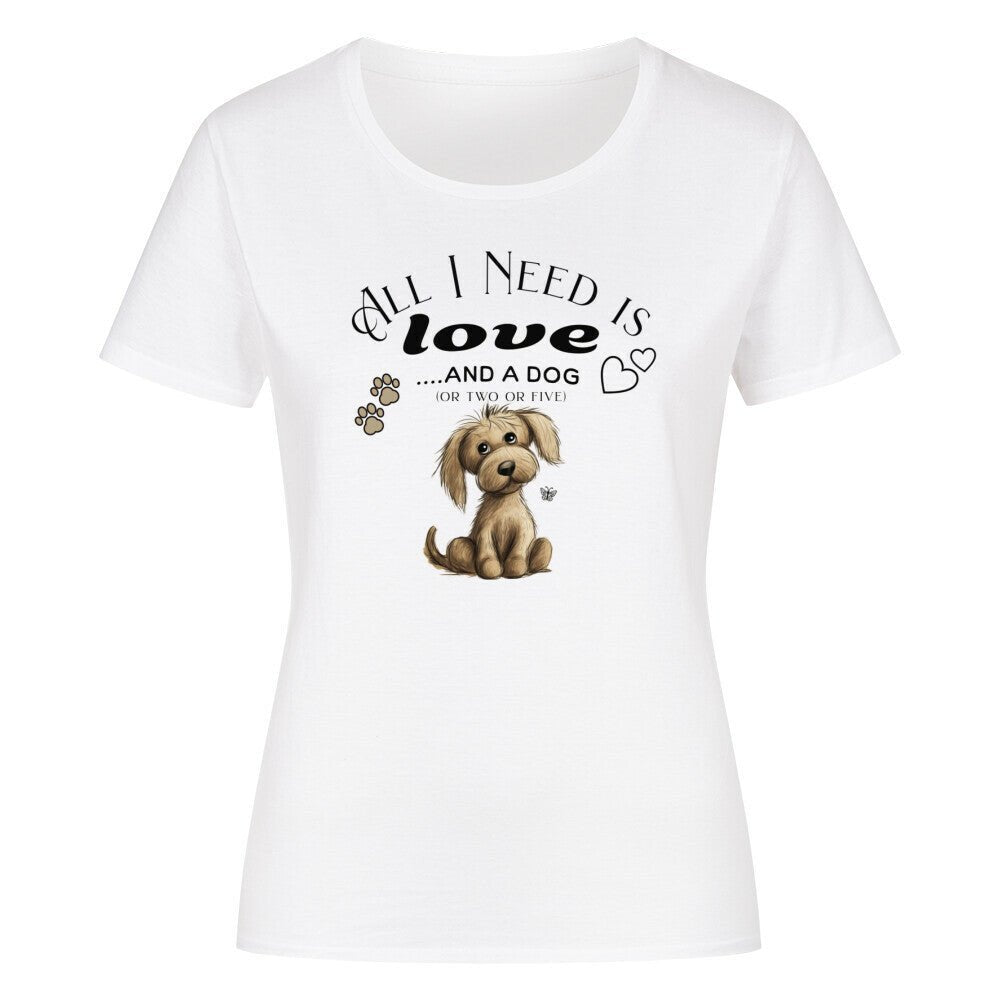 All i Need dog T-Shirt Damen - Kanimal - T-Shirt - MarketPrint