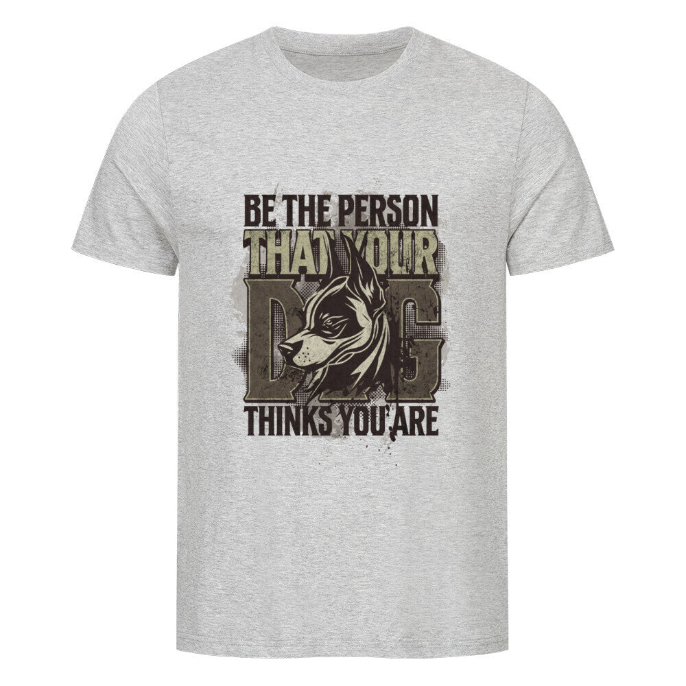 Be the Person T-Shirt Herren - Kanimal - T-Shirt - MarketPrint