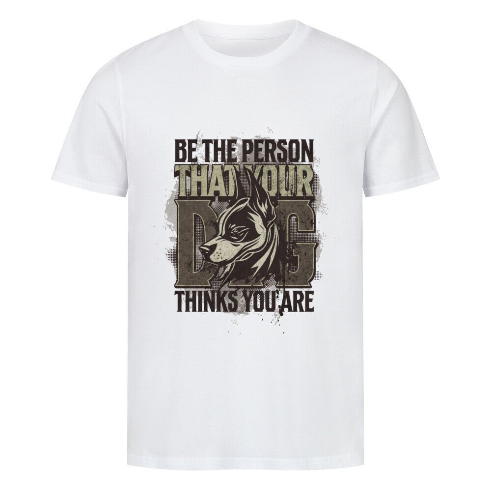 Be the Person T-Shirt Herren - Kanimal - T-Shirt - MarketPrint